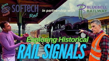 Railway Signalling: A Journey to the historic Bluebell Railway