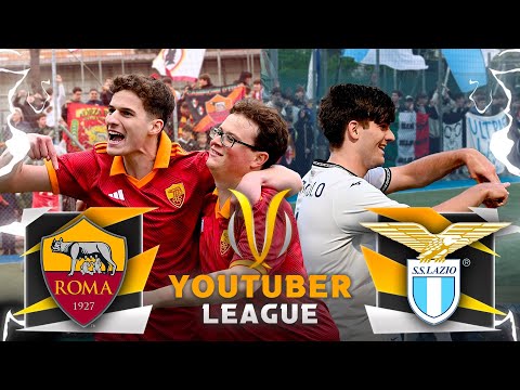 ROMA - LAZIO ⚽️🏆 YOUTUBER LEAGUE | 23/24