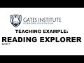 Gates Teaching Example: Reading Explorer