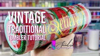 Alcohol Ink Stripe Glitter Tumbler Tutorial | Vintage Traditional Christmas Look