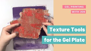 Texture Tools for the Gel Plate @JenniferAkkermans