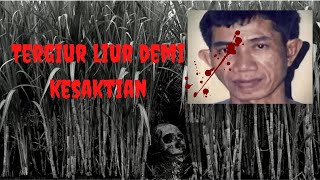 Tergiur Liur Demi Kesaktian Kisah Nyata Kasus Dukun As