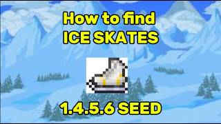 How to find ICE SKATES 1.4.5.6 (2026) | Terraria