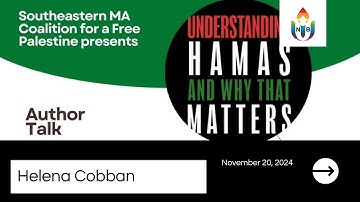 November 20, 2024 - Helena Cobban on Understanding Hamas and Why It Matters