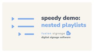 Fusion Signage Speedy Demo – Nested Playlists screenshot 5