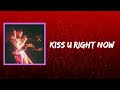 Duckwrth Kiss U Right Now Lyrics mp3