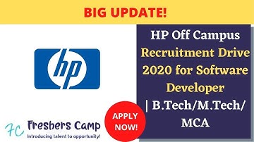 HP Off Campus Recruitment Drive 2020 for Software Developer | B.Tech/M.Tech/MCA | Apply Online