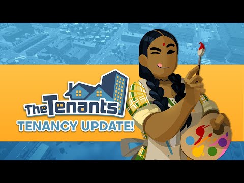 The Tenants Early Access Update 1: Tenancy Update