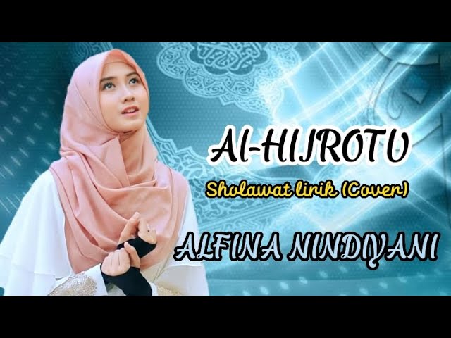 SHOLAWAT AL-HIJROTU LIRIK | Alfina Nindiyani (Cover) class=