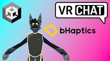 VRChat Unity - Adding bHaptics To Your Avatar! [Working 2024 | Check pinned comment]