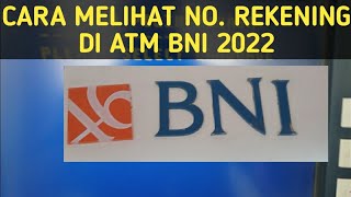 Cara Melihat No. Rekening di ATM BNI 2022