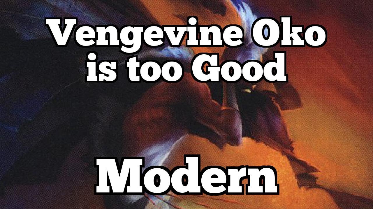 Vengevine Oko is Too Good | Modern [MTGO]
