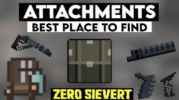 [Zero Sievert] Attachments - Best Place To Find