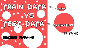 machine learning in tamil | Train data vs Test data #machinelearningintamil #traindata #testdata