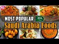 Top 10 most popular foods in saudi arabia  saudi cuisine delights  arabic traditional foods