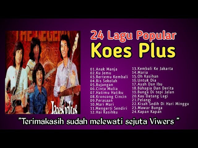 24 Lagu Popular Sepanjang Masa - Koes Plus (@bintangmusikchannel) class=