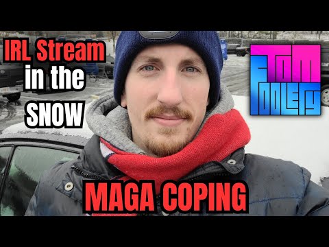 IRL Stream - MAGA Coping HARD - IRL Stream - MAGA Coping HARD