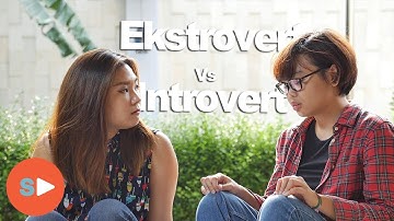 Introvert Vs. Extrovert | Bedanya Kepribadian Introvert dan Ekstrovert
