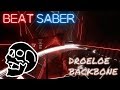 Beat Saber - Backbone - DROELOE ft. Nevve (Expert) || FC