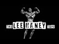 The LEE HANEY Tape - The GREATEST Mr Olympia of ALL TIME