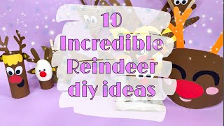 10 Incredible  Reindeer DIY ideas  Christmas craft