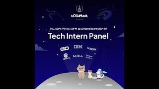 uOttaHack 7 Tech Intern Panel