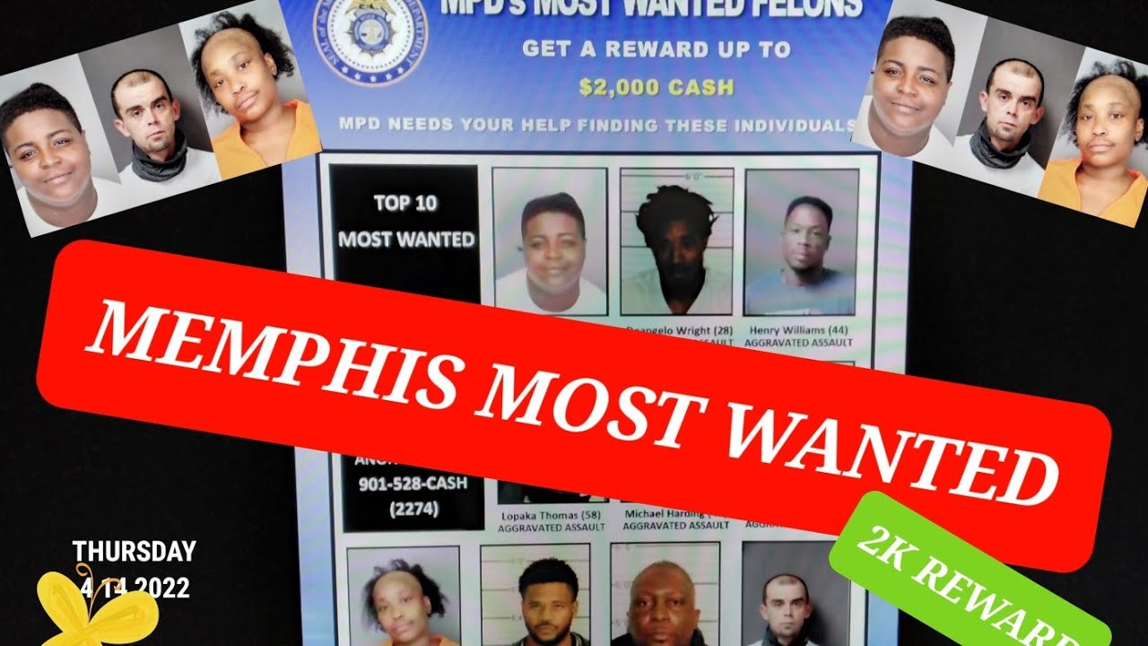 💥MEMPHIS 10 MOST WANTED💥ALL TEN ARE WANTED FOR AGGRAVATD AS%AULT💥#