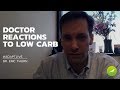 3 Ways Your Doctor Could React To Your Low Carb Diet — Dr. Eric Thorn