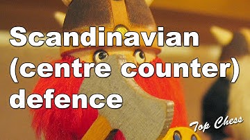 Chess - Scandinavian (centre counter) defence