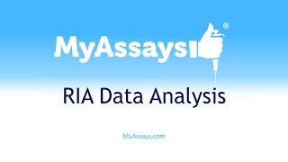 RIA Data Analysis with MyAssays Desktop