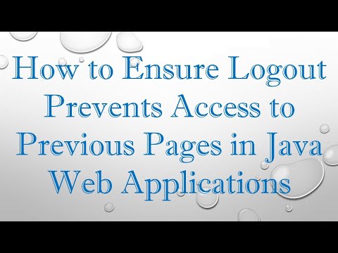 How to Ensure Logout Prevents Access to Previous Pages in Java Web Applications