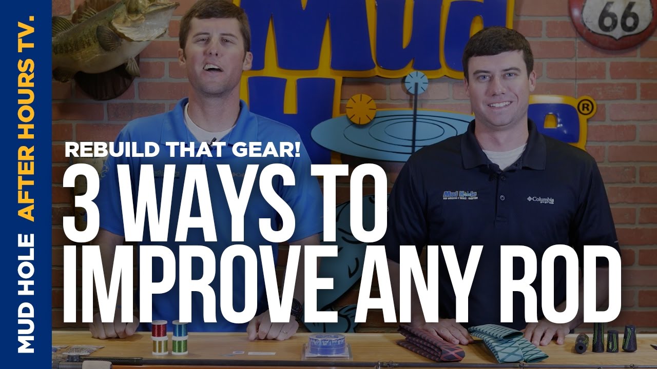 3 Ways To Improve Any Fishing Rod, Episode 03