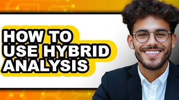 How to Use Hybrid Analysis (only Way)