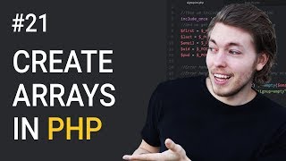 21 using arrays in php to store data php tutorial learn php programming php for beginners
