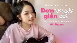 ĐƠN GIẢN EM YÊU ANH - Phạm Bảo Nam x Yến Napun Cover