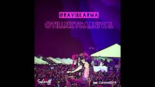 Ravi B- Till Next Carnival (SOCA 2014)