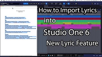 Studio One 6 Lyrics window. How to import lyrics into Studio One from word processors.