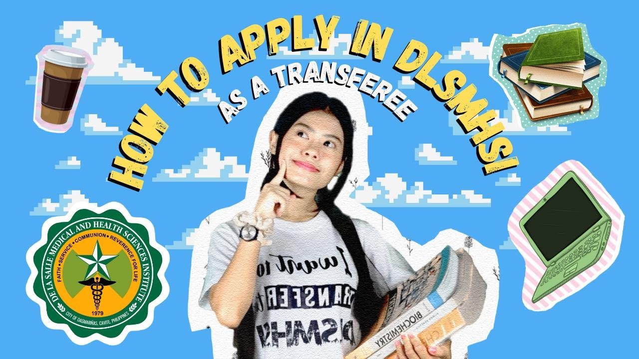 How to apply in DLSMHSI as a transferee? - YouTube