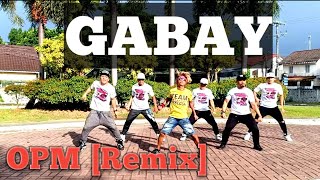 GABAY [Remix] OPM | DanceFitness | By Teambaklosh