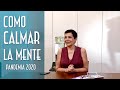 Claves para Aprender a Calmar tu Mente - Maytte