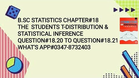 Solved Exercise Q#18.20 TO 18.21||Chapter#18||The Students t-distribution and Statistical Inference|