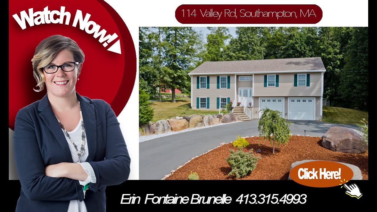 114 Valley Rd. Southampton MA 01073 Erin Fontaine Brunelle, Your