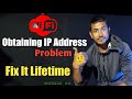 🔴 Live proof | Wifi stuck on obtaining IP adress problem | Failed to obtain IP adress | [Solved]