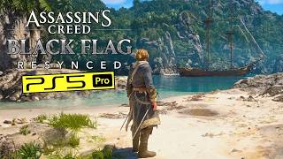 Assassins Creed Black Flag Resynced PS5 Pro 4K 30 / 60 FPS Gameplay