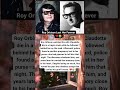 Roy Orbison Lost Her Forever 💔😭