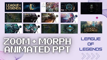THE BEST League of legends PowerPoint template ( ZOOM and MORPH)  - Dico