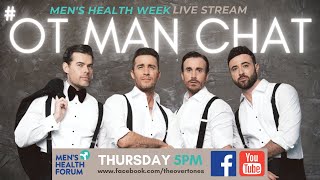 The Overtones X Mens Health Forum | #OTManChat