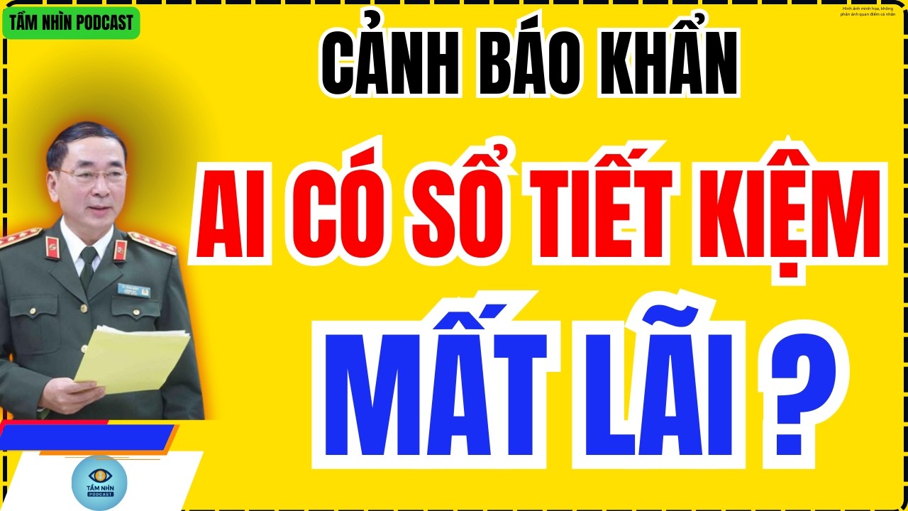 KHẨN: Ai Có Sổ Tiết Kiệm Có Thể Thiệt Phần Lãi Nếu Không Biết Điều Này