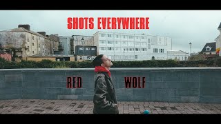 Red Wolf - Shots Everywhere (Freestyle) | Official Music Video