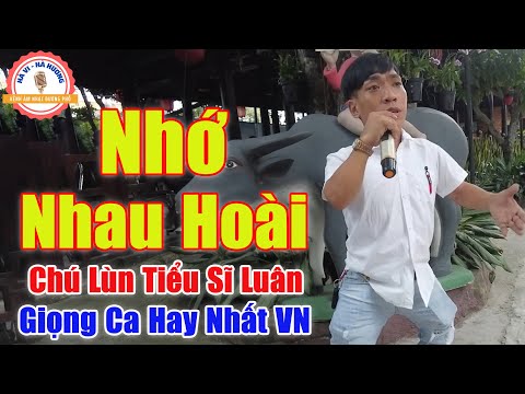 Video Nhớ Nhau Hoài - Ai Nghe Cũng Khen Chú Lùn Có Giọng Ca... - youtube